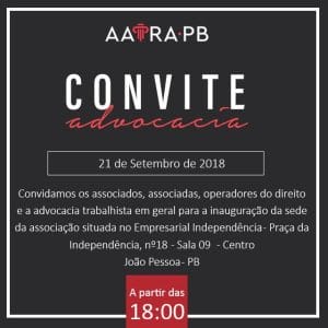 AATRAPB convida para inauguração da nova sede | Juristas