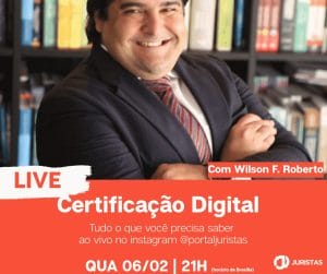 Tudo o que você precisa saber sobre Certificação Digital; Live no Instagram 1 | Juristas certificação digital