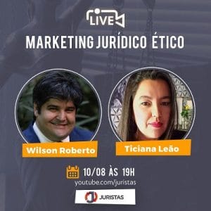 Juristas Talk discute Marketing Jurídico Ético | Juristas