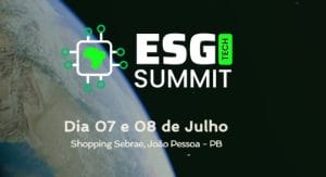 ESGTech SUMMIT discute neste final de semana ESG conceito que está em alta no mercado | Juristas